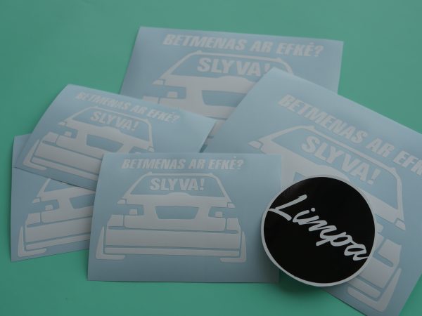 Betmenas ar Efkė? Slyva!